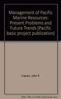 The Management Of Pacific Marine Resources