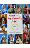 Prayers to My Favorite Saints (Part 1)