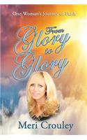 From Glory to Glory