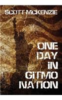 One Day in Gitmo Nation (Hardcover Edition)