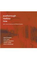 Scarborough Realists Now