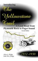 Introducing the Yellowstone Trail