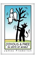 Joyous and Free