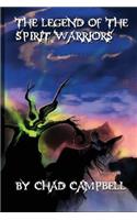 The Legend of the Spirit Warriors