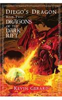 Diego's Dragon, Book Two