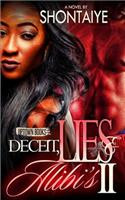 Deceit, Lies, & Alibi's 2