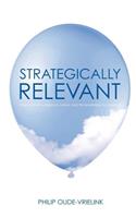 Strategically relevant: Your optimal workplace culture and the leadership to create it