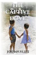 Captive Dove