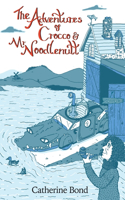 Adventures of Crocco & Mr Noodlenut