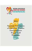 2016 National Association of Christian Women Entrepreneurs Prayer Call Handouts