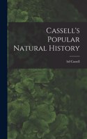 Cassell's Popular Natural History