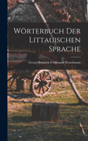 Wörterbuch der littauischen Sprache