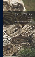 Lettura; rivista mensile del Corriere della sera; Volume 20