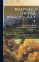 Bulletin Du Tribunal Révolutionnaire