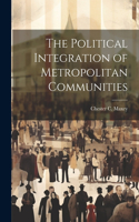 Political Integration of Metropolitan Communities