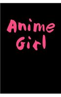 Anime Girl: Notebook 120 Pages Journal 6x9 Blank Line