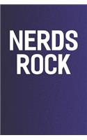 Nerds Rock: Funny Sayings on the cover Journal 104 Lined Pages for Writing and Drawing, Everyday Humorous, 365 days to more Humor & Happiness Year Long Journal 