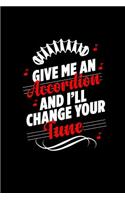Give Me an Accordion and I'll Change Your Tune