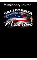 Missionary Journal California San Francisco Oakland Mission