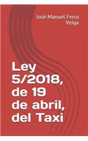 Ley 5/2018, de 19 de Abril, del Taxi