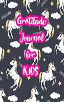 Gratitude Journal for Kids: 5-Minute Daily Diary of Positivity with Cute Unicorn Matte Cover Design Notebook Prompts to Write In Per Day - Perfect Gift for Girls, Boys, Teens, 