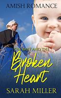 Baby and the Broken Heart: Amish Romance