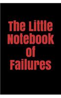 The Little Notebook of Failures