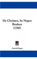 De Christen, In Negen Boeken (1780)