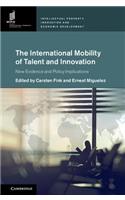 The International Mobility of Talent and Innovation
