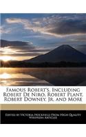 Famous Robert's, Including Robert de Niro, Robert Plant, Robert Downey, Jr. and More