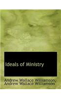 Ideals of Ministry