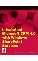 Integrating Microsoft CRM 4.0 with Windows SharePoint Services