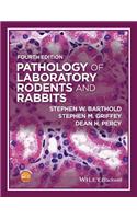 Pathology of Laboratory Rodents and Rabbits