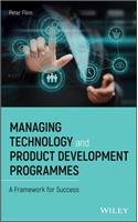 Managing Technology and Product Development Programmes