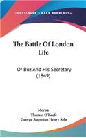 The Battle Of London Life