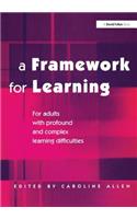 A Framework for Learning: For Adults with Profound and Complex Learning Difficulties