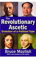 The Revolutionary Ascetic