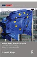 Bureaucrats as Law-Makers