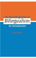 The Neurolinguistics of Bilingualism