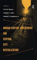 Human Capital Investment for Central City Revitalization