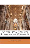Oeuvres Complètes de Bourdaloue, Volume 14