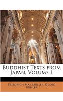 Buddhist Texts from Japan, Volume 1