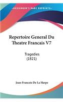 Repertoire General Du Theatre Francais V7: Tragedies (1821)(French)
