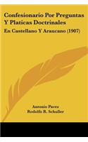 Confesionario Por Preguntas Y Platicas Doctrinales