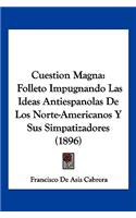 Cuestion Magna