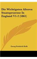 Wichtigsten Alteren Staatsprozesse In England V1-2 (1861)