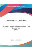 Carols Old And Carols New