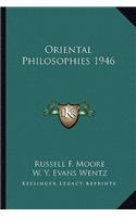 Oriental Philosophies 1946