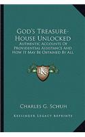 God's Treasure-House Unlocked
