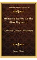 Historical Record of the 82nd Regiment